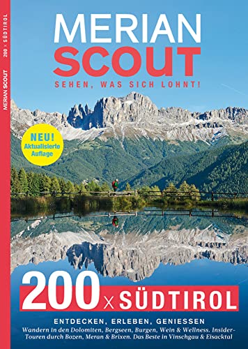 MERIAN Scout 21 - 200 x Südtirol (MERIAN Hefte)