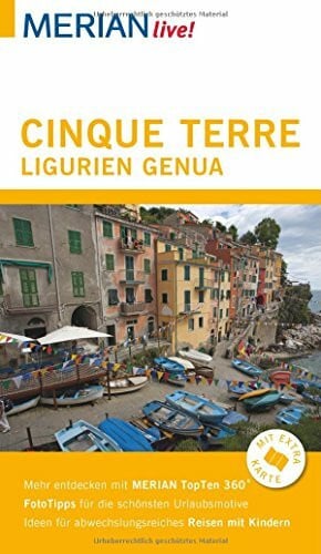 MERIAN live! Reiseführer Cinque Terre, Ligurien, Genua: Mit Extra-Karte zum Herausnehmen MERIAN live! Reiseführer Cinque Terre, Ligurien, Genua: Mit Extra-Karte zum Herausnehmen
