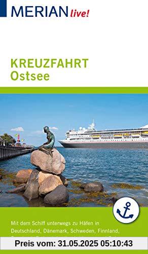 MERIAN live! Reiseführer Kreuzfahrt Ostsee: Mit Extra-Karte zum Herausnehmen MERIAN live! Reiseführer Kreuzfahrt Ostsee: Mit Extra-Karte zum Herausnehmen