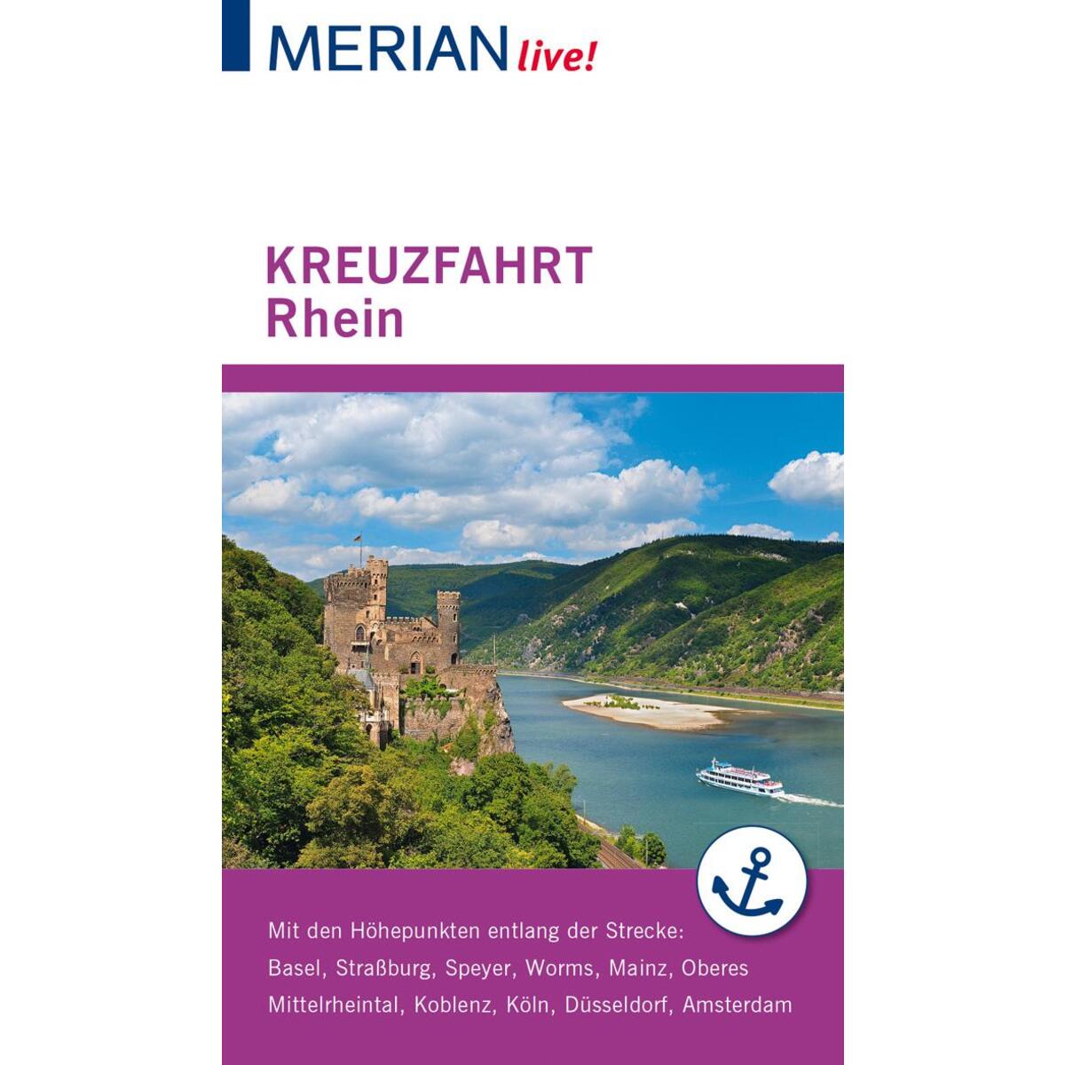 MERIAN live! Reiseführer Kreuzfahrt Rhein MERIAN live! Reiseführer Kreuzfahrt Rhein von Travel House Media GmbH