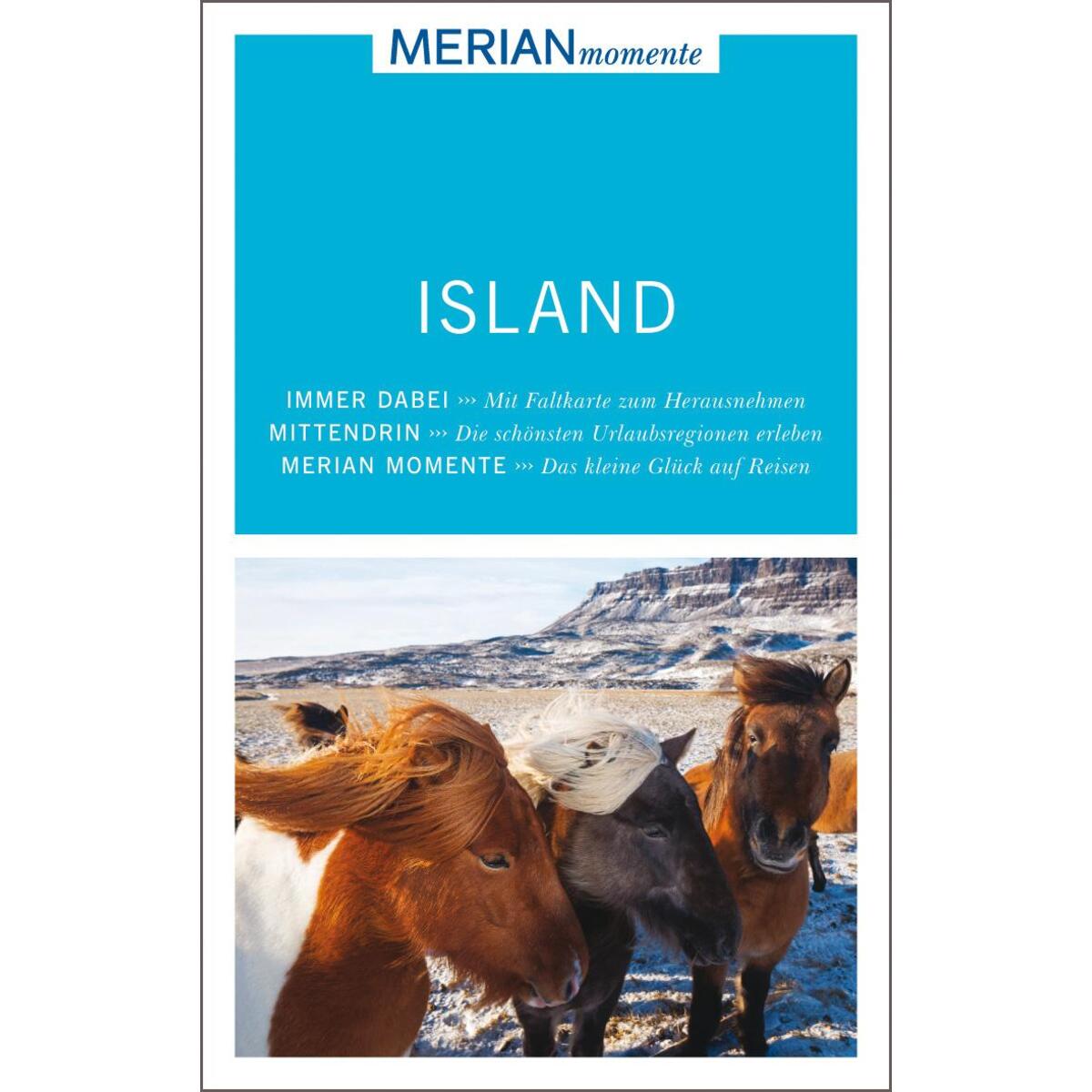 MERIAN momente Reiseführer Island von Travel House Media GmbH