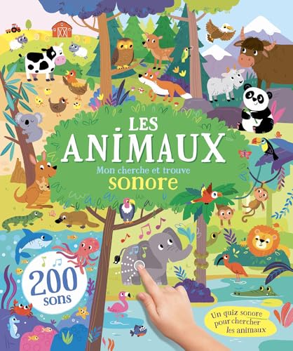 Cherche et trouve animaux - 200 sons - Mes livres sonores