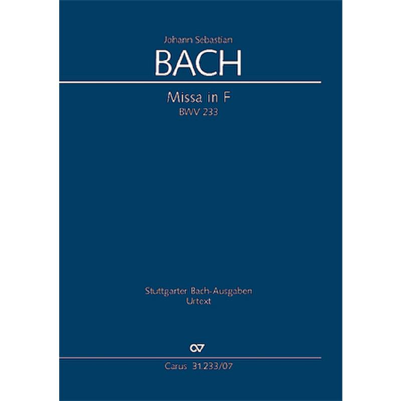 Messe F-Dur BWV 233 Messe F-Dur BWV 233