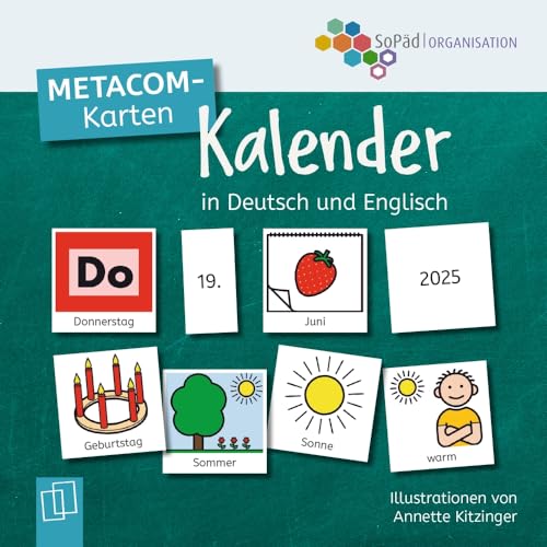 METACOM-Karten: Kalender in Deutsch und Englisch: Tafelkarten mit METACOM-Symbolen: Jahreszeiten, Monate, Wochentage und Co. (SoPäd Organisation) von Verlag an der Ruhr
