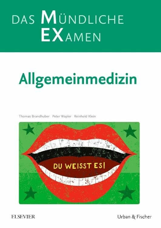 MEX Das M�ndliche Examen - Allgemeinmedizin (MEX - M�ndliches EXamen)
