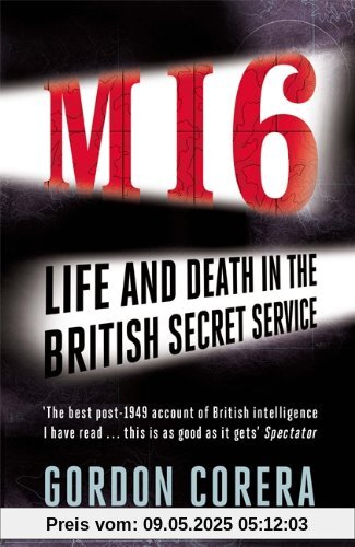 MI6: Life and Death in the British Secret Service