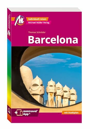 MICHAEL M�LLER REISEF�HRER Barcelona MM-City: 100% authentisch, aktuell und vor Ort recherchie...
