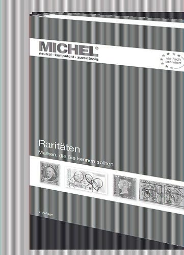MICHEL Raritäten: Marken, die Sie kennen sollten! von Schwaneberger Verlag GmbH