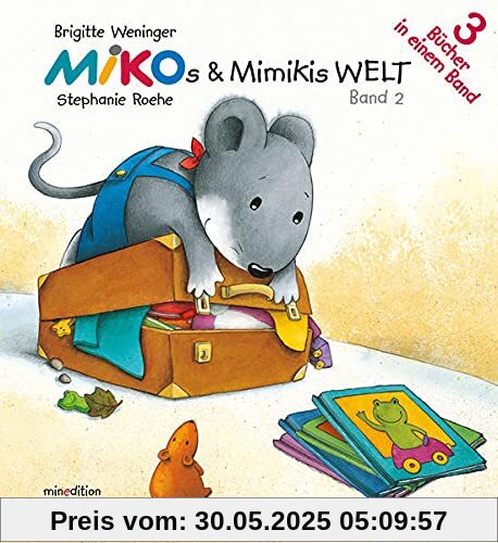 MIKOs & MIMIKIs Welt: Band 2; (Drei Bücher in einem Band: Sammelband): 3 Bücher in einem Band