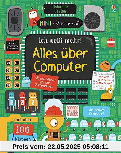 MINT - Wissen gewinnt! Ich weiß mehr! Alles über Computer: mit über 100 Klappen MINT - Wissen gewinnt! Ich weiß mehr! Alles über Computer: mit über 100 Klappen