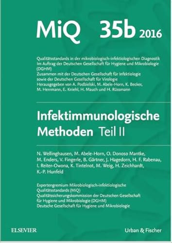 MIQ Heft: 35b Infektionsimmunologische Methoden Teil 2 von Urban & Fischer Verlag/Elsevier GmbH