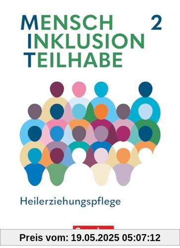 MIT - Mensch Inklusion Teilhabe - Heilerziehungspflege - Ausgabe 2024 - Band 2: Fachbuch - Mit digitalen Medien MIT - Mensch Inklusion Teilhabe - Heilerziehungspflege - Ausgabe 2024 - Band 2: Fachbuch - Mit digitalen Medien
