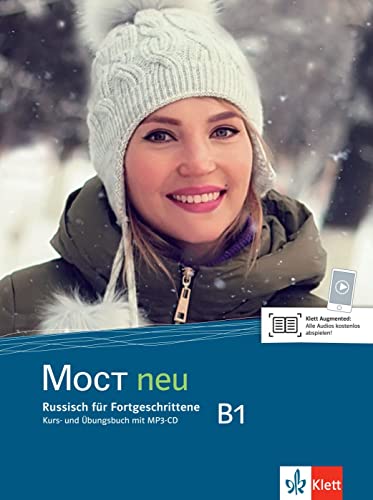 MOCT neu B1: Russisch für Fortgeschrittene. Kurs- und Übungsbuch mit MP3-CD (MOCT neu: Russisch für Anfänger und Fortgeschrittene)