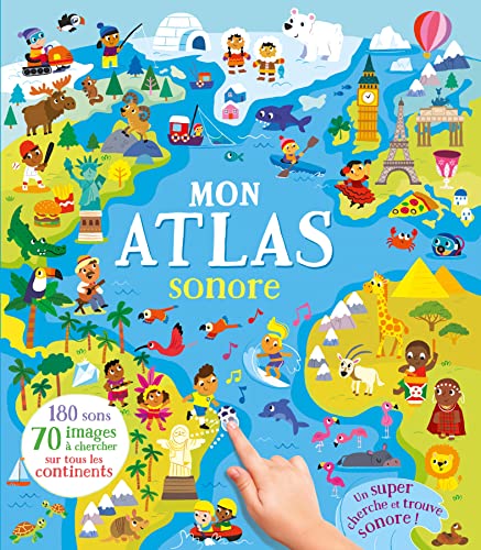 MON ATLAS SONORE - CHERCHE ET TROUVE 180 SONS: Un super cherche et trouve sonore !