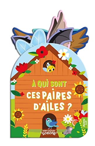 Mon coucou sonore - À qui sont ces paires d'ailes ? von AUZOU