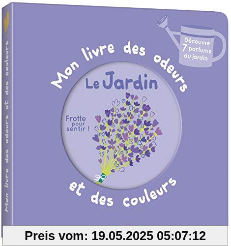 MON LIVRE DES ODEURS ET DES COULEURS - LE JARDIN
