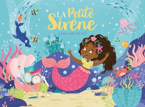 MON LIVRE POP-UP - LA PETITE SIRÈNE von 1 2 3 SOLEIL