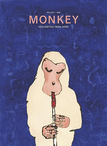 MONKEY New Writing from Japan: Volume 4: MUSIC von MONKEY