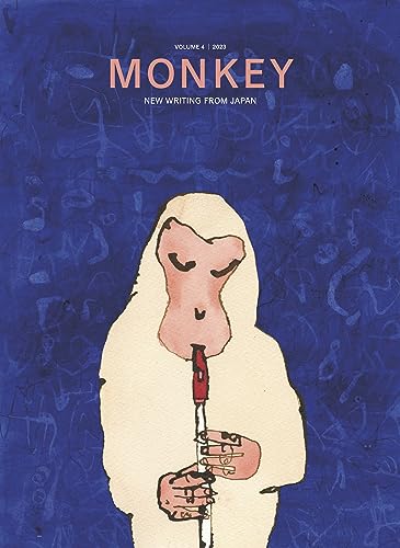 MONKEY New Writing from Japan: Volume 4: MUSIC von MONKEY