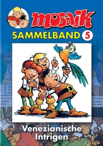 MOSAIK Sammelband 005 Softcover: Venezianische Intrigen