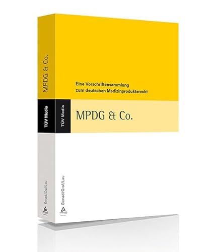 MPDG & Co.: Eine Vorschriftensammlung zum deutschen Medizinprodukterecht