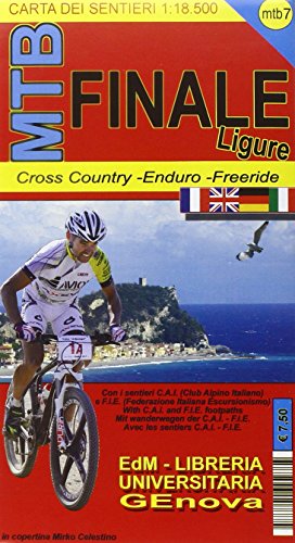 MTB Finale Ligure 1 : 18 500: Cross Country - Enduro - Freeride / mit Wanderwegen der C.A.I.-F.I.E.: Cross Country - Enduro - Freeride. Carta dei sentieri. Mit Wanderwegen der C.A.I - F.I.E.