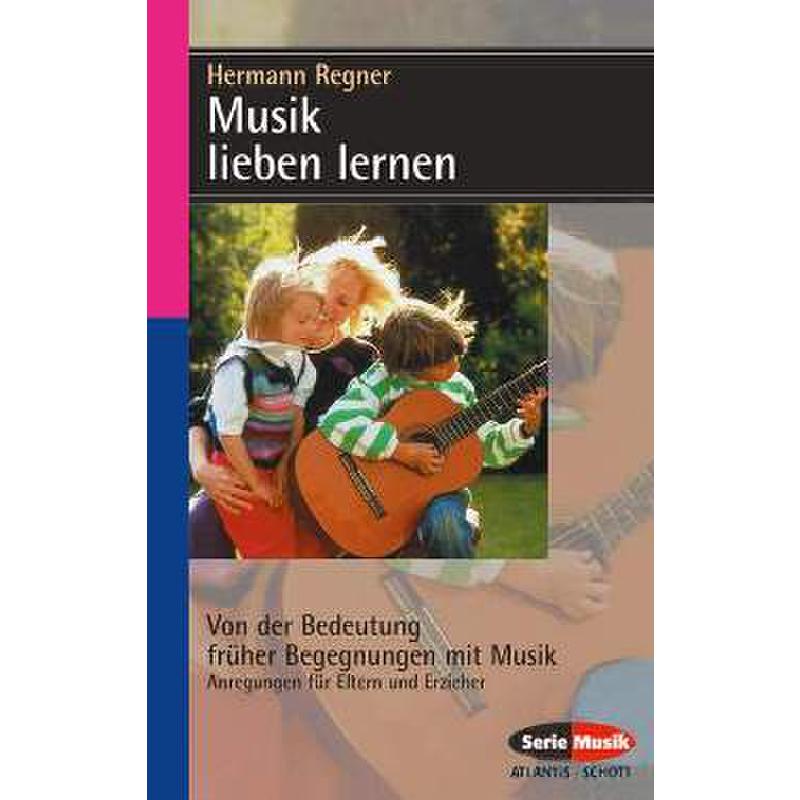 MUSIK LIEBEN LERNEN