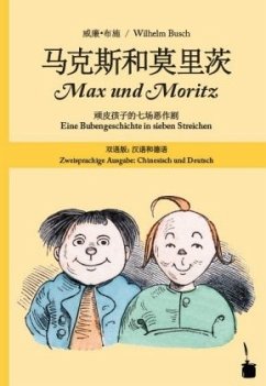/ Ma Ke Si He Mo Li Ci / Max und Moritz von Edition Tintenfaß