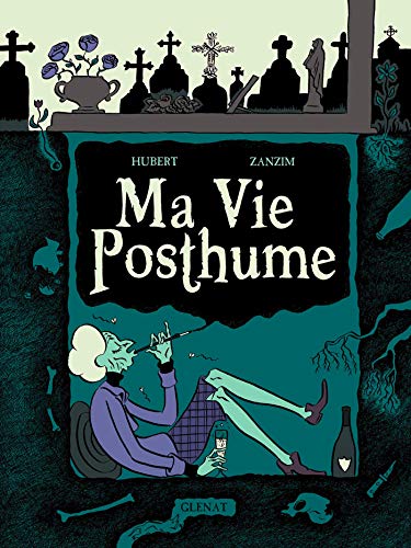 Ma Vie Posthume - Intégrale