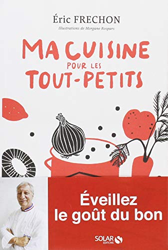 Ma cuisine pour les tout-petits von Solar