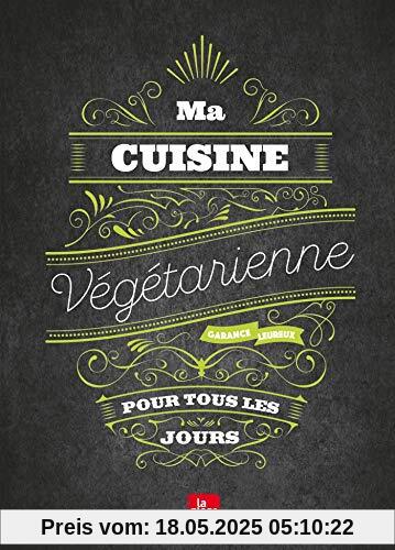 Ma cuisine végétarienne pour tous les jours NED