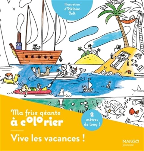 Ma frise géante à colorier Vive les vacances !: Un coloriage de 2 mètres pour décorer ta chambre von MANGO