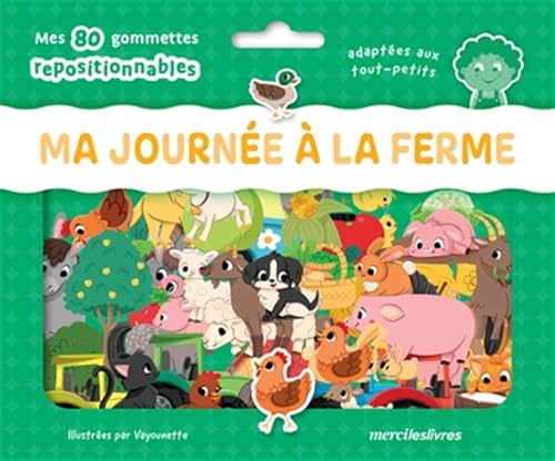 Ma journée à la ferme - Ma pochette de gommettes repositionnables: 80 gommettes dès 3 ans von MERCILESLIVRES