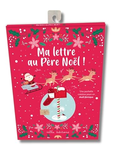 Ma lettre au Père Noël !: Une pochette créative pour un Noël féerique von MILA