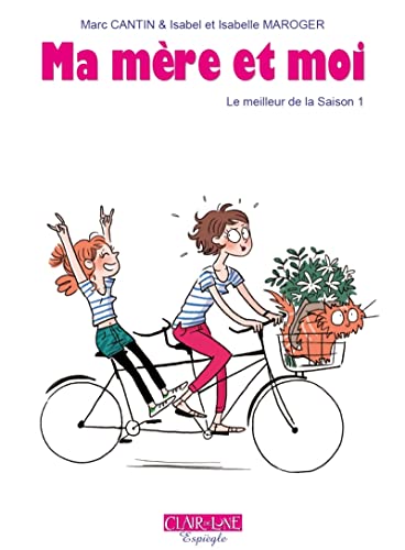 Ma mère et moi - le meilleur de la saison 1 Ma mère et moi - le meilleur de la saison 1 von Clair de Lune