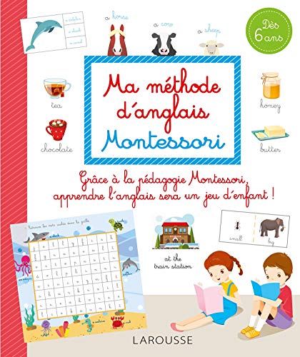 Ma méthode MONTESSORI d'anglais von Larousse