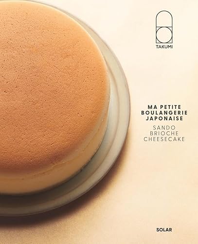 Ma petite boulangerie japonaise: Sando, brioche, cheesecake Ma petite boulangerie japonaise: Sando, brioche, cheesecake von SOLAR
