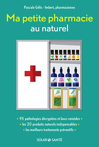 Ma petite pharmacie au naturel von Solar