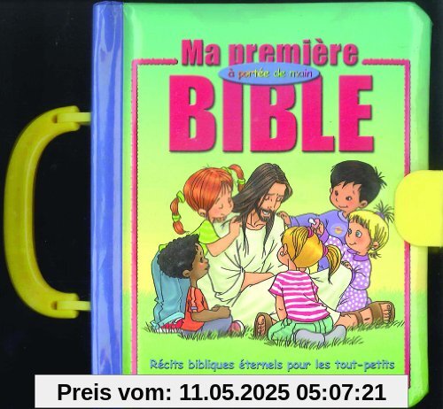 Ma première Bible à portée de main Ma première Bible à portée de main