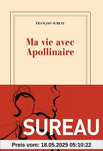 Ma vie avec Apollinaire (Ma vie avec, 12025)