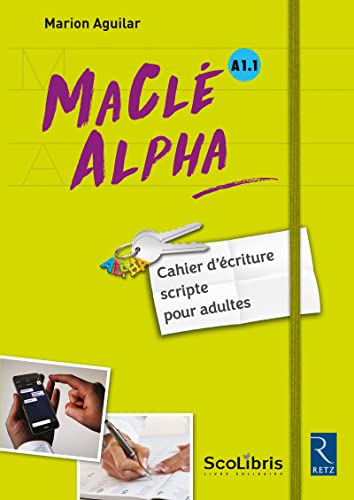 MaClé Alpha cahier d'écriture scripte pour adultes von RETZ
