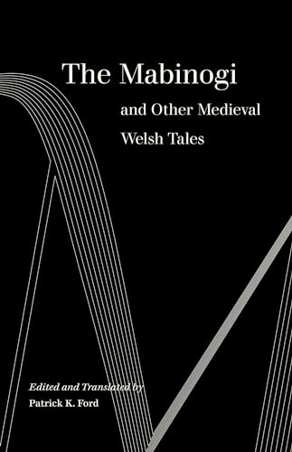 The Mabinogi and Other Medieval Welsh Tales (World Literature in Translation)