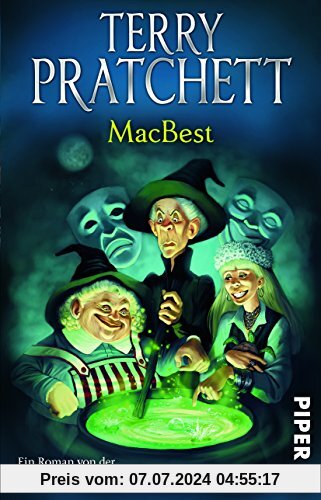 MacBest: Ein Roman von der bizarren Scheibenwelt (Terry Pratchetts Scheibenwelt)
