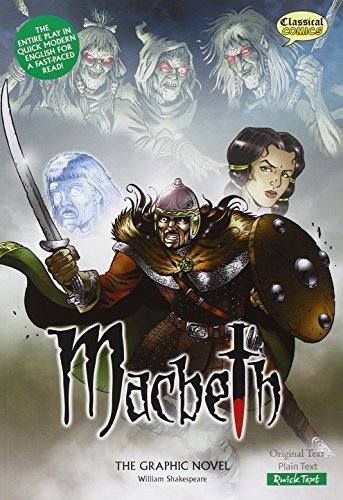 Macbeth, The Graphic Novel: Quick Text Macbeth, The Graphic Novel: Quick Text