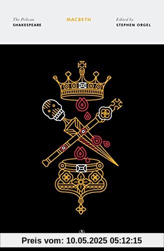 Macbeth (The Pelican Shakespeare)