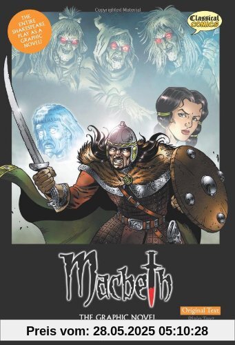 Macbeth the Graphic Novel: Original Text (Classical Comics)