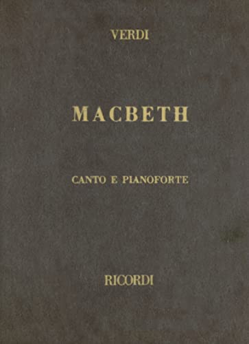 Macbeth: Opera Completa Per Canto E Pianoforte: Verdi - Cloth - It