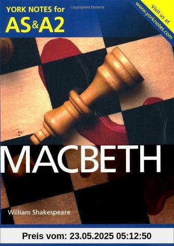 Macbeth: York Notes for AS & A2 (York Notes Advanced)