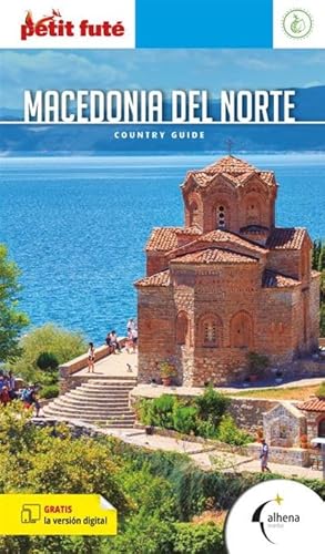 Macedonia del Norte (Petit Futé. Country guide) von Alhenamedia