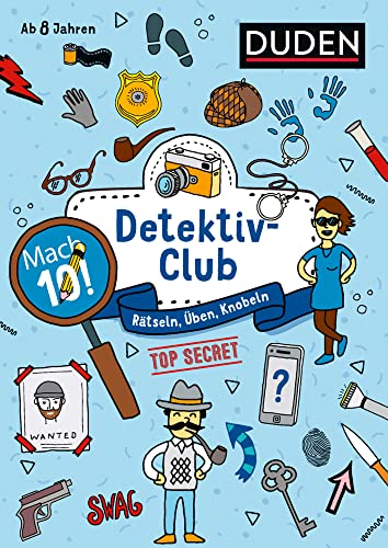 Mach 10! Detektivclub - Ab 8 Jahren: Rätseln, Üben, Knobeln von Bibliograph. Instit. GmbH